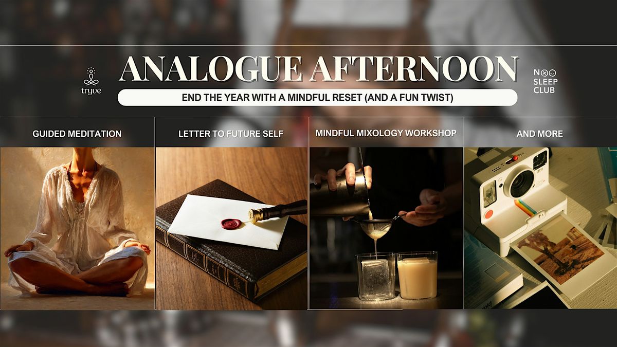 Analogue Afternoon - Detox from 2025, Toast to 2026!, 20 December | Event in Singapore | AllEvents