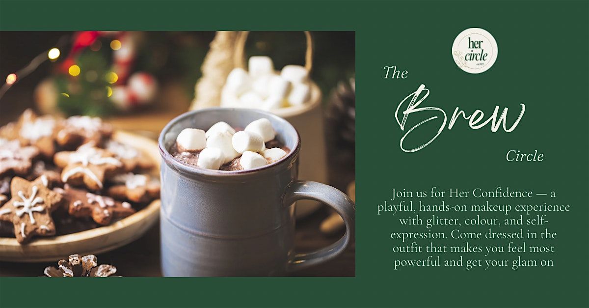 The Brew Circle: A Confidence Glow Session, 7 December | Event in Toronto | AllEvents