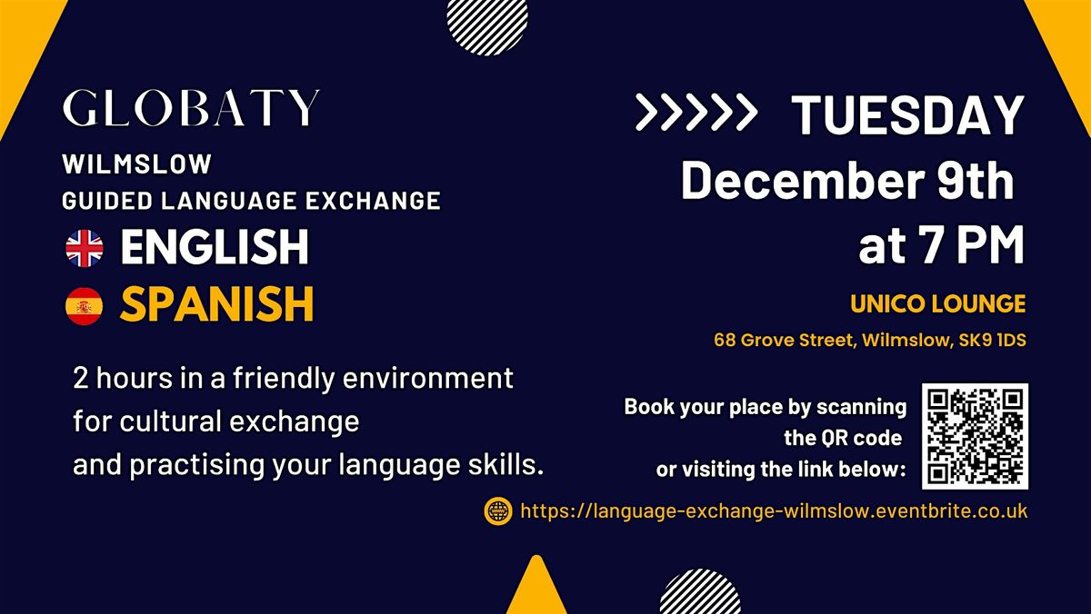 Wilmslow Guided English - Spanish Language Exchange, 9 December | Event in Wilmslow | AllEvents