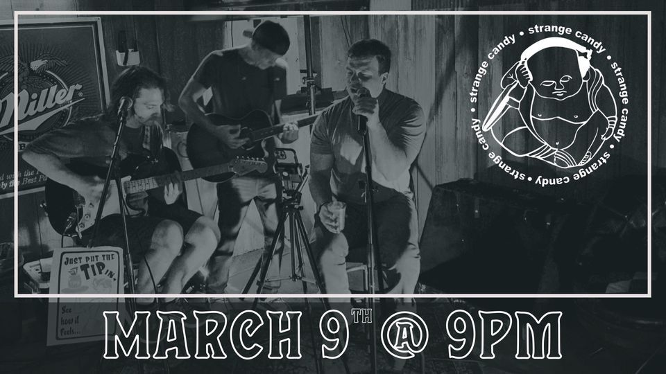 Strange Candy, The Nook, Beardstown, March 9 2024 AllEvents.in