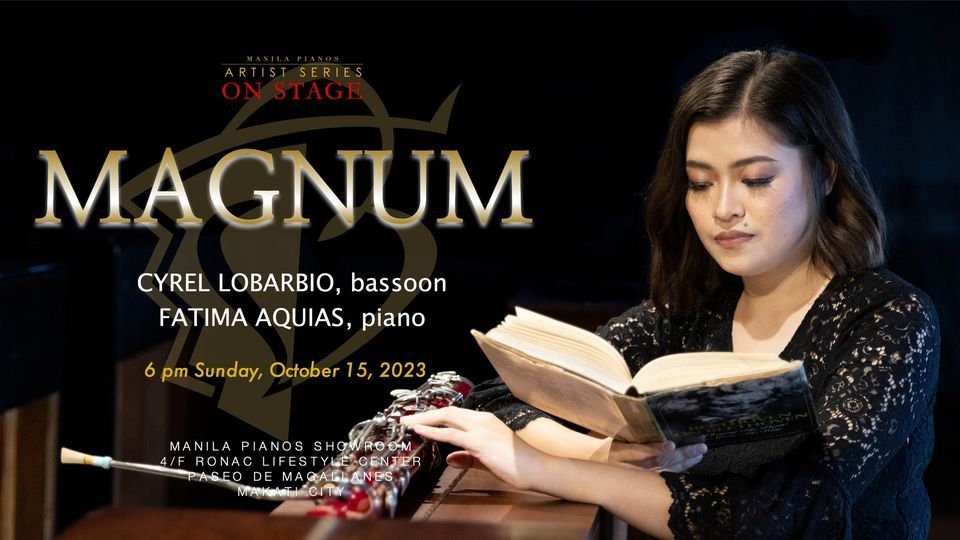 MAGNUM A bassoon recital with Cyrel Lobarbio, Manila Pianos Artist