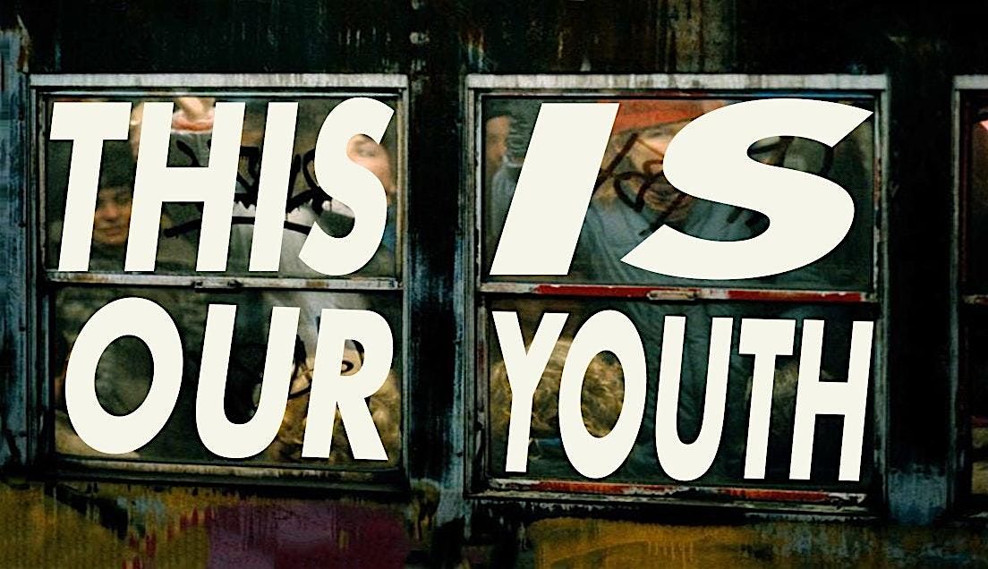 THIS IS OUR YOUTH by Kenneth Lonergan, 6 December | Event in New York | AllEvents