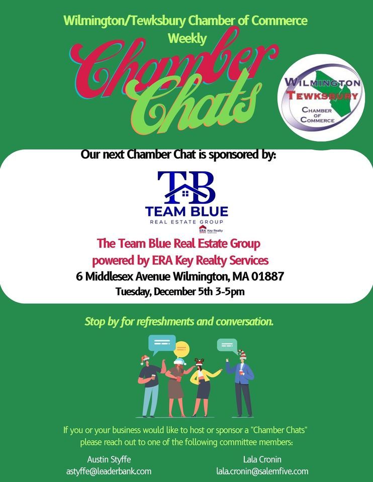 Chamber Chats , Team Blue at ERA Key Realty Services, Billerica