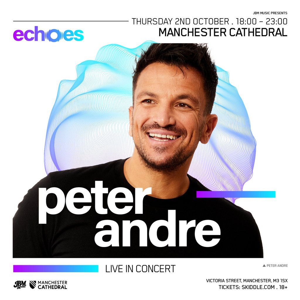 Peter Andre LIVE at Manchester Cathedral, 2 October | Event in Manchester | AllEvents