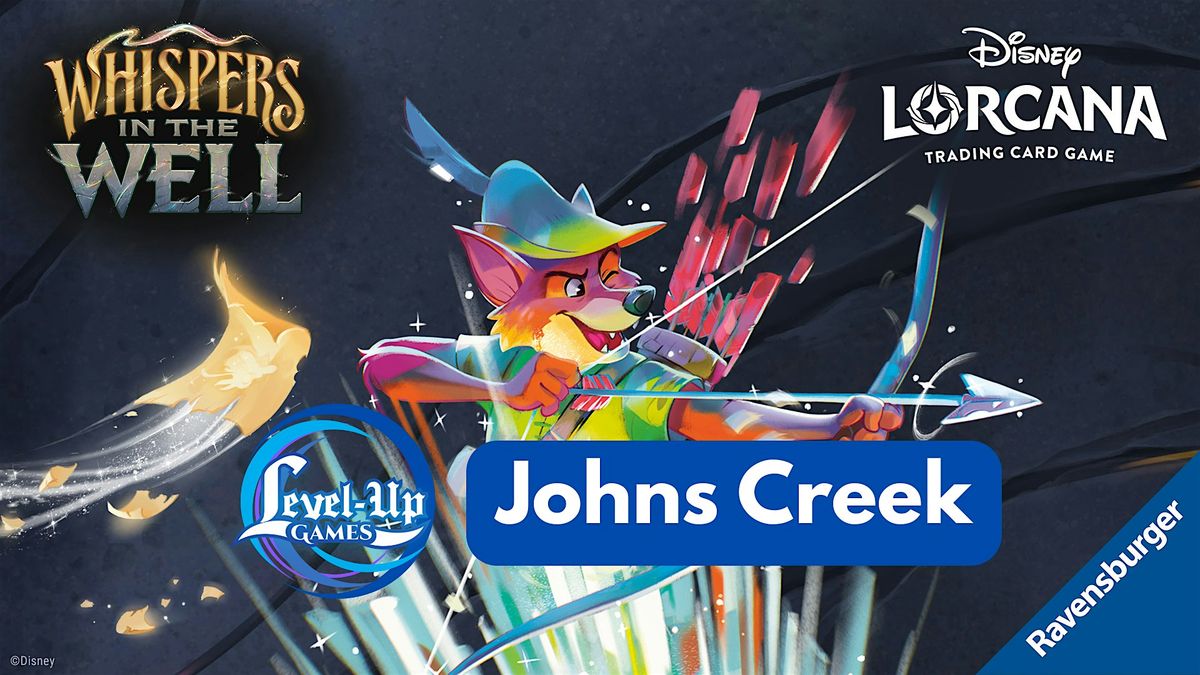 Lorcana TCG -  Whispers in the Well Set Championship - JOHNS CREEK, 11 January | Event in Alpharetta | AllEvents