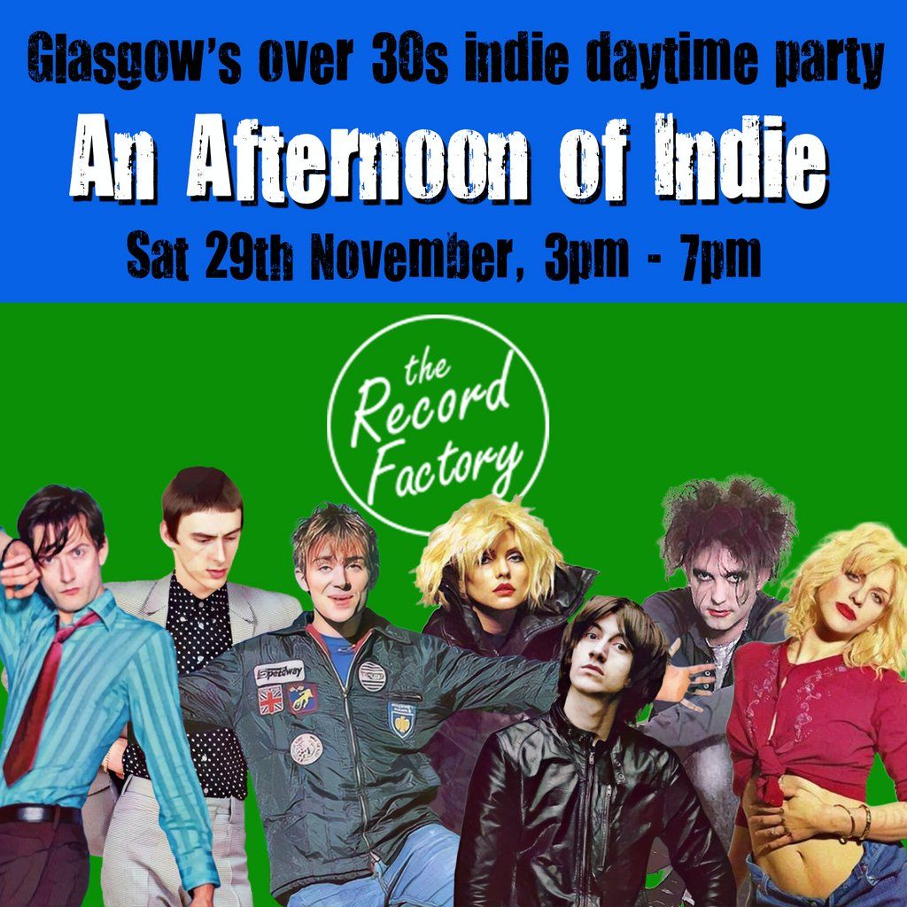 An Afternoon of Indie: GLASGOW (30+ only), 3pm-7pm *sold out*, 29 November | Event in Glasgow | AllEvents