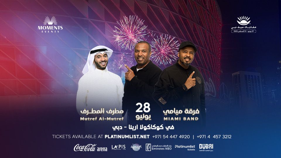 Miami Band & Mutref Al-Mutref Live at Coca-Cola Arena in Dubai, 28 June | Event in Dubai | AllEvents