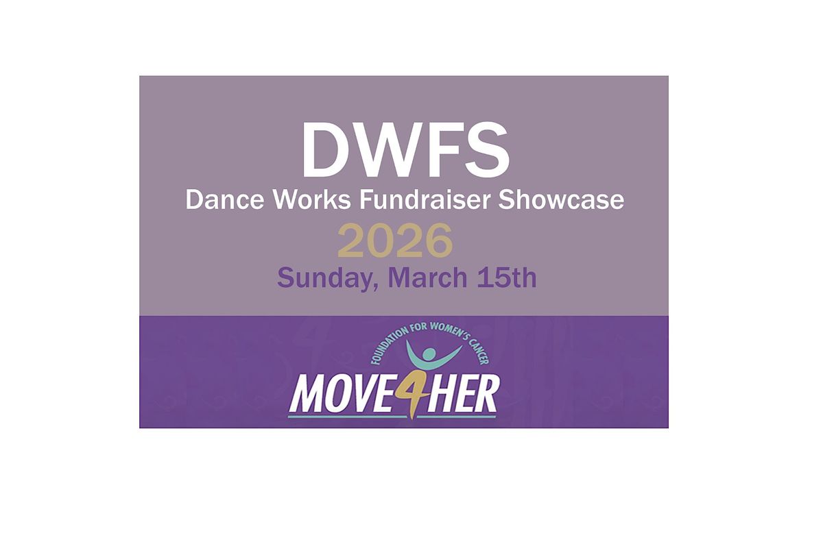 22nd Annual Dance Works 2026 Fundraiser Showcase   Sunday, 3/15  4:00pm, 14 February | Event in Greenwich