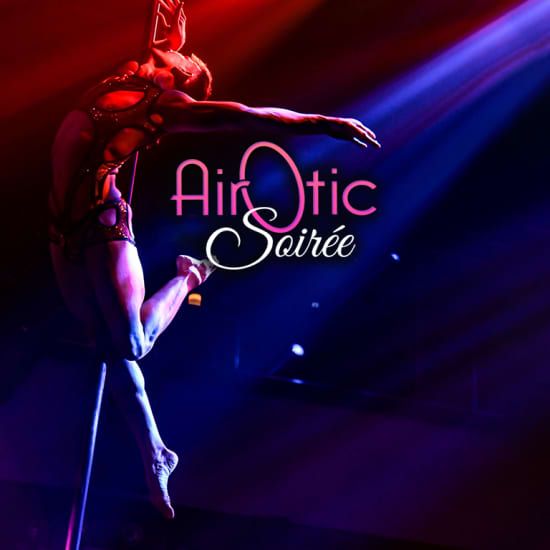 AirOtic Soirée: un cirque cabaret burlesque, 11 July | Event in Paris | AllEvents