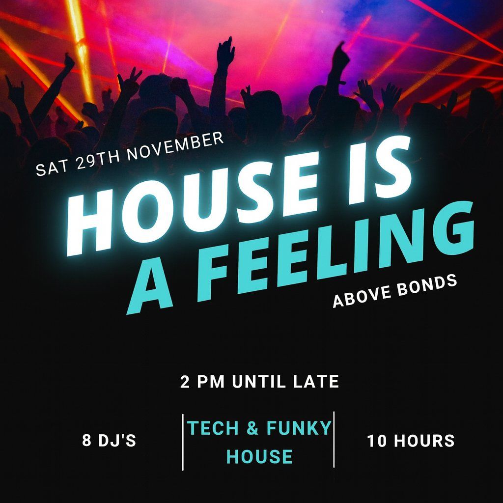 House is a Feeling | Event in Tamworth | AllEvents