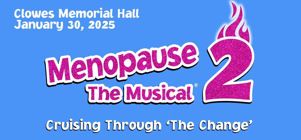 Menopause - The Musical 2, 14 November | Event in Chandler | AllEvents