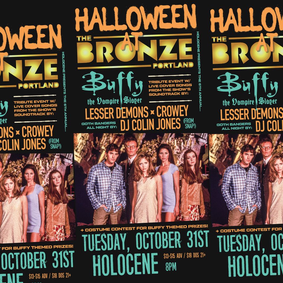 Halloween at the Bronze! Buffy the Vampire Slayer Tribute Event w/ live