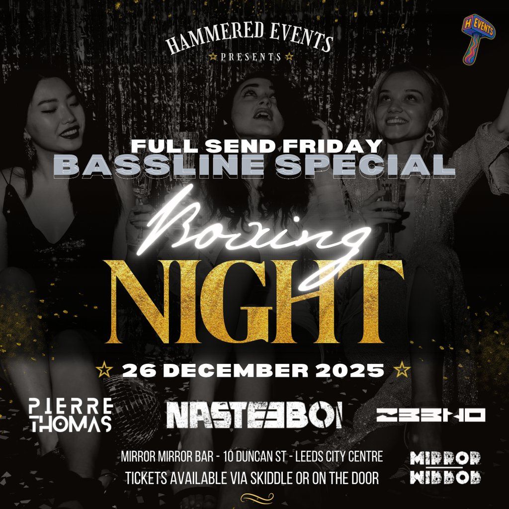 Full Send Friday Boxing Day Special, 26 December | Event in Leeds | AllEvents