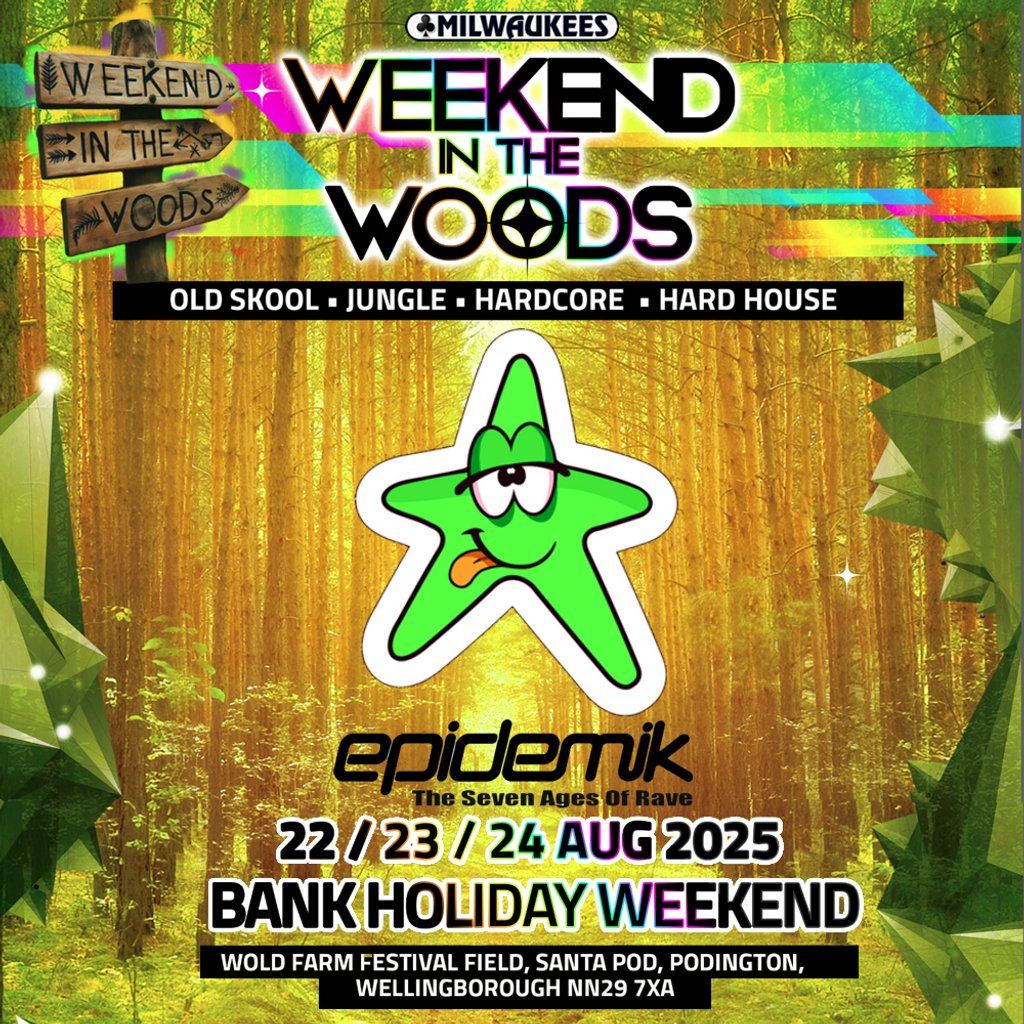 Epidemik in the Woods, 22 August | Event in Wellingborough | AllEvents