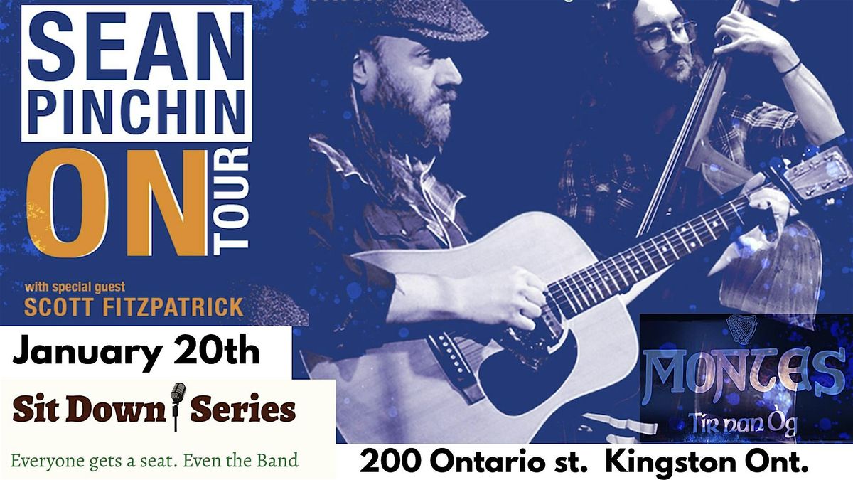 Sit Down Series presents Sean Pinchin w/ Scott Fitzpatrick