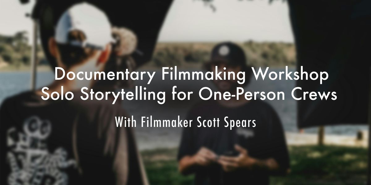 Documentary Filmmaking Workshop: Solo Storytelling for One-Person Crews, 24 February | Event in Columbus | AllEvents