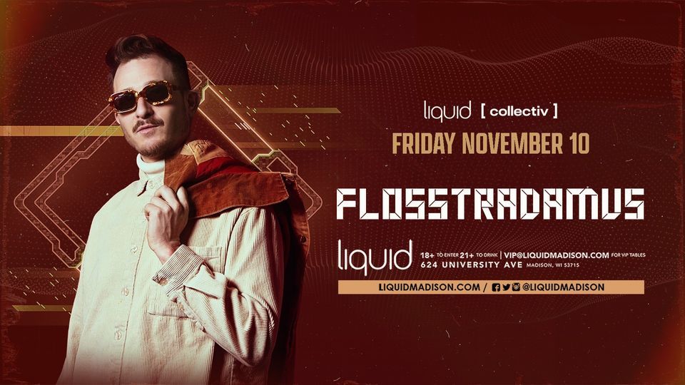 Flosstradamus at Liquid | Madison, WI, 10 November | Event in Mc Farland | AllEvents.in