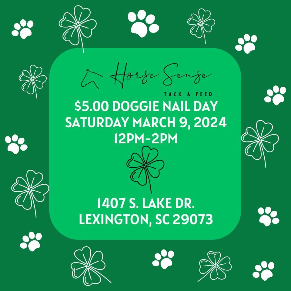 5.00 Doggie Nail Day , Horse Sense Tack and Feed, LLC, Lexington
