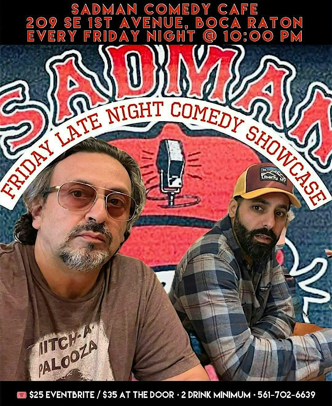 Late Night Showcase at Sadman Comedy Cafe, Boca Raton, Friday, Sadman ...