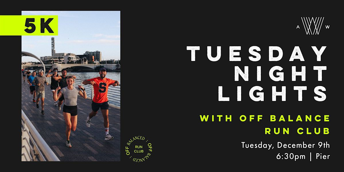 Tuesday Night Lights with Off Balance Run Club, 9 December | Event in Tampa | AllEvents
