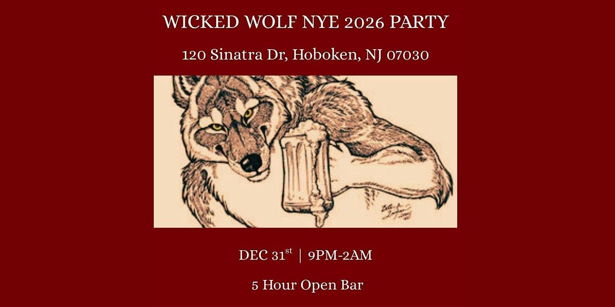 Wicked Wolf NYE26 Party, 31 December | Event in Hoboken | AllEvents