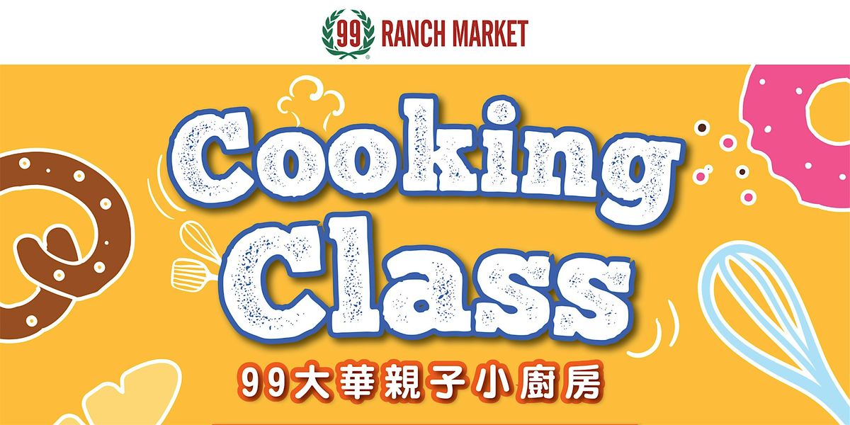 Kid's Cooking Class with 99 Ranch | Mango Feast, 7 December | Event in San Gabriel | AllEvents