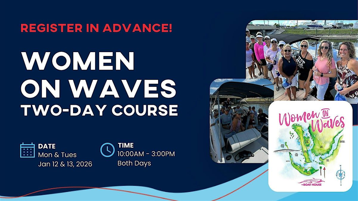Women On Waves: Two-Day Boating Course (Jan 12th & 13th), 12 January | Event in Cape Coral | AllEvents