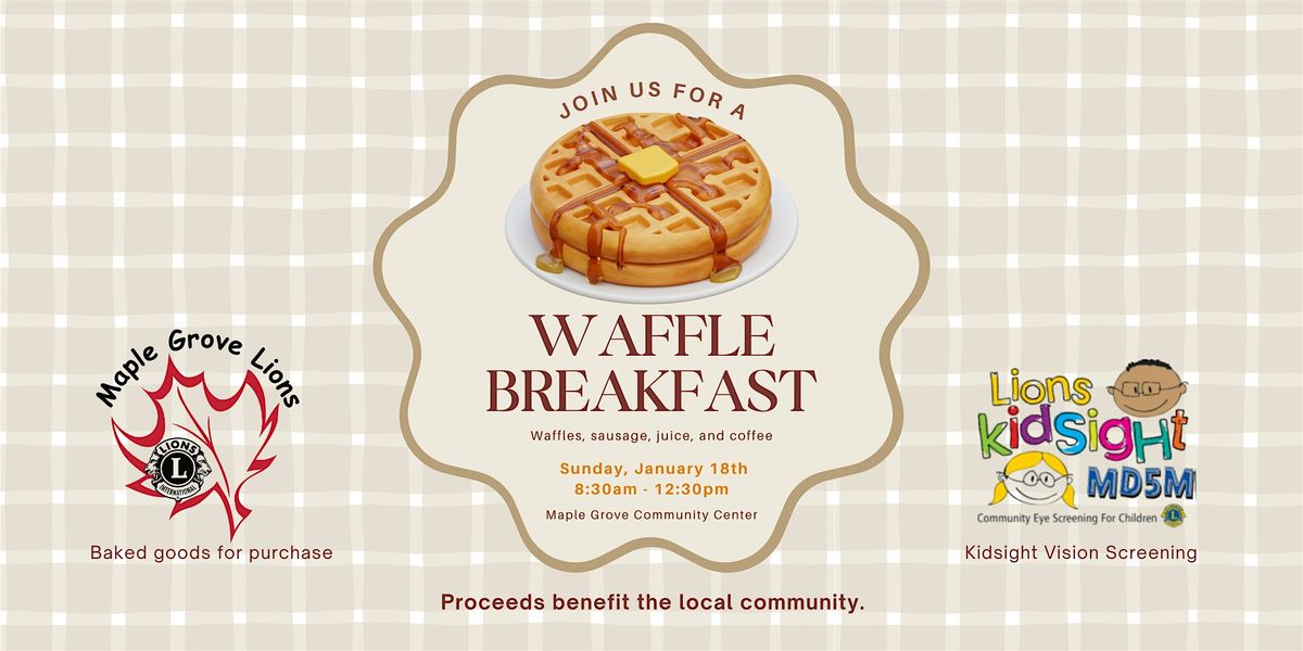 Maple Grove Lions Waffle Breakfast, 18 January | Event in Maple Grove | AllEvents