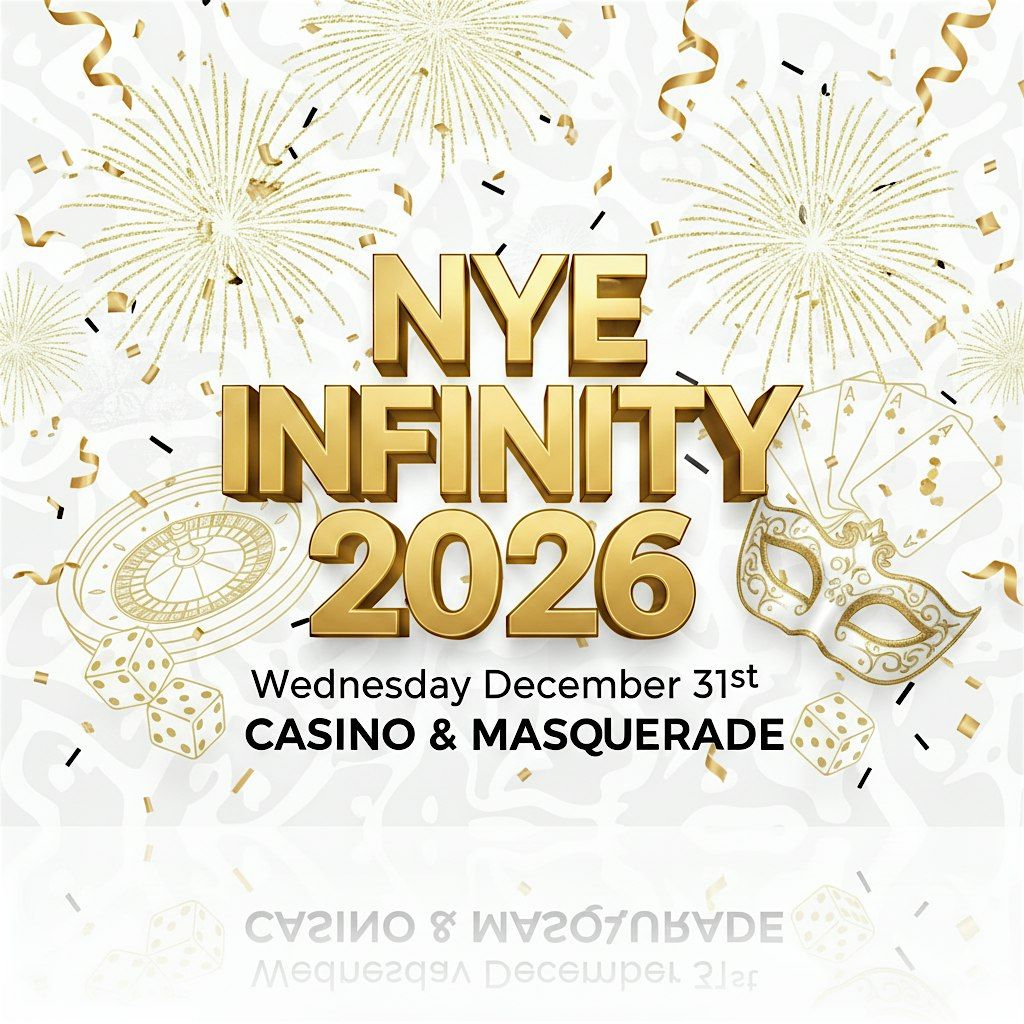 NYE "INFINITY" 2026 | Masquerade & Casino, 31 December | Event in DALLAS | AllEvents