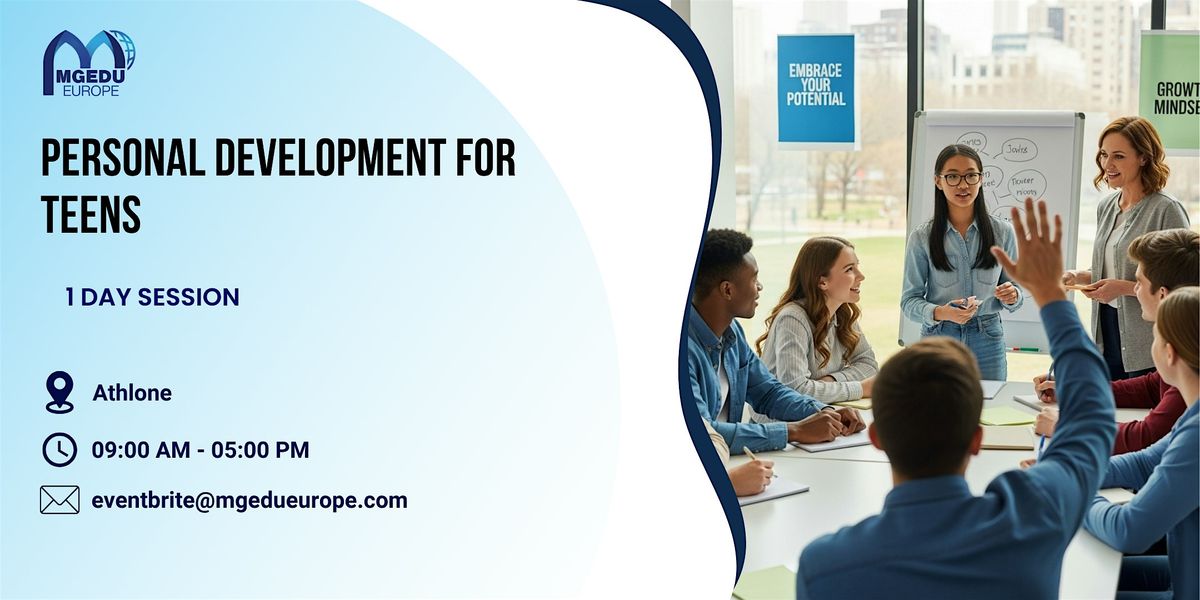 Personal Development for Teens: 1 Day Session in Athlone, 26 November | Event in Athlone | AllEvents