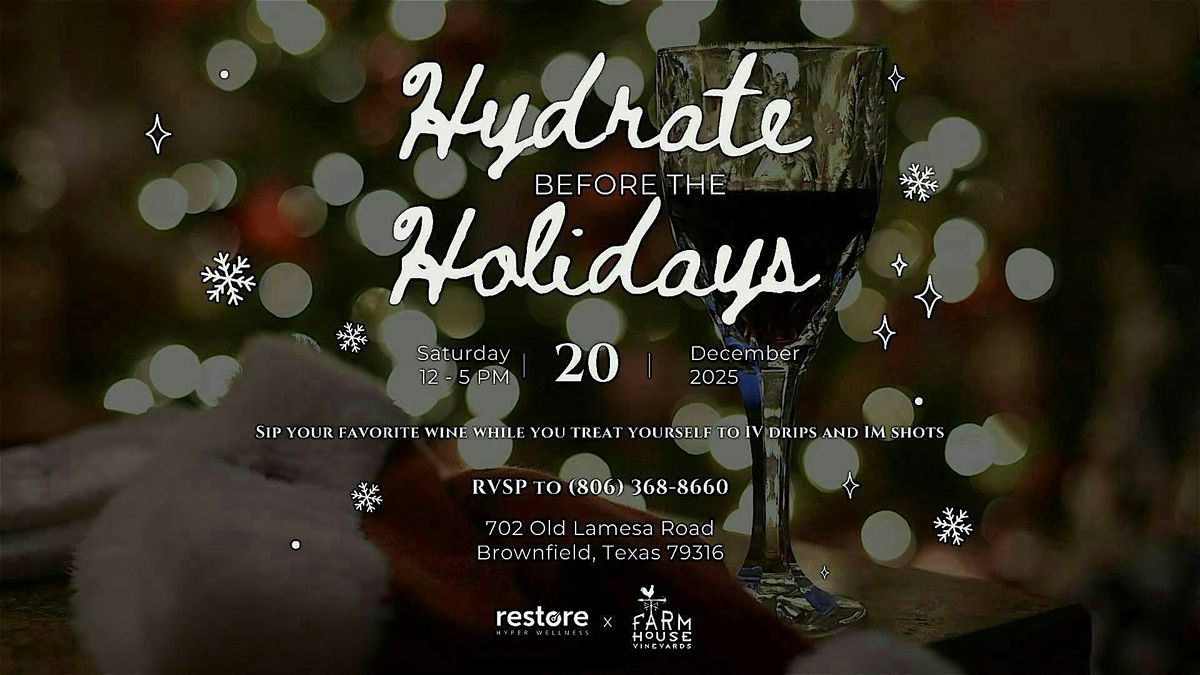 Hydrate before the Holidays, 20 December | Event in Brownfield | AllEvents