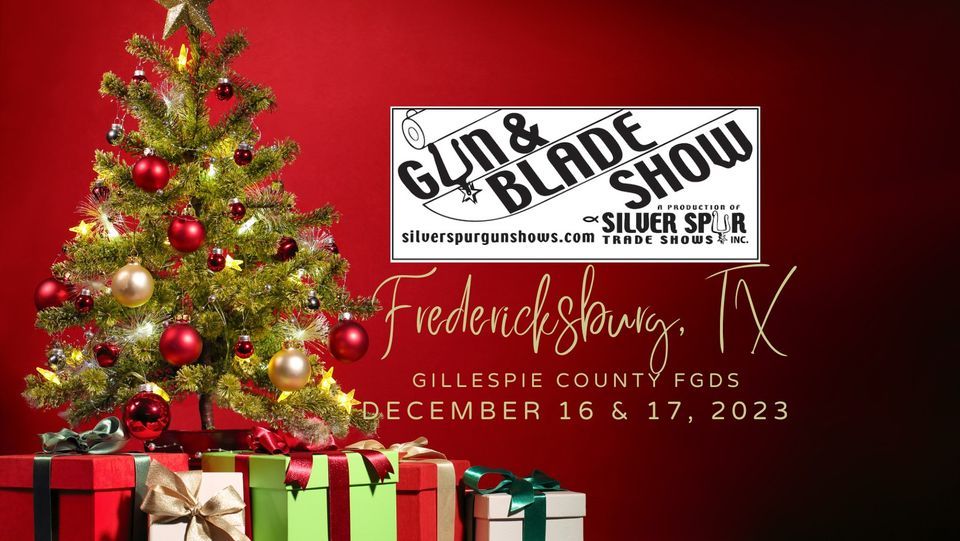 Fredericksburg, TX Gun Exposition, Gillespie County Fair & Festivals