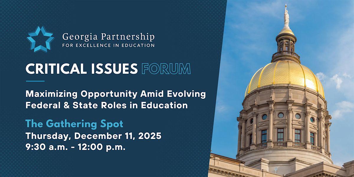Maximizing Opportunity Amid Evolving Federal & State Roles in Education, 11 December | Event in Atlanta