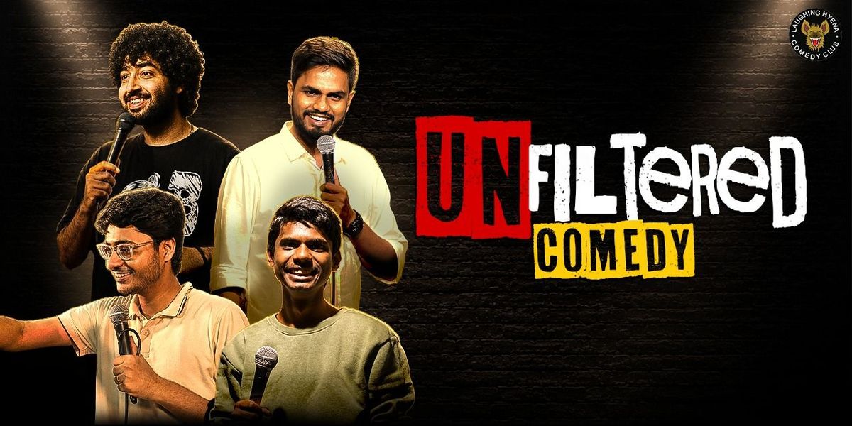 Unfiltered Comedy - A Stand Up Comedy Show