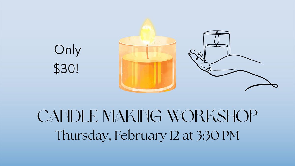 Candle Making Workshop, 12 February | Event in San Diego | AllEvents