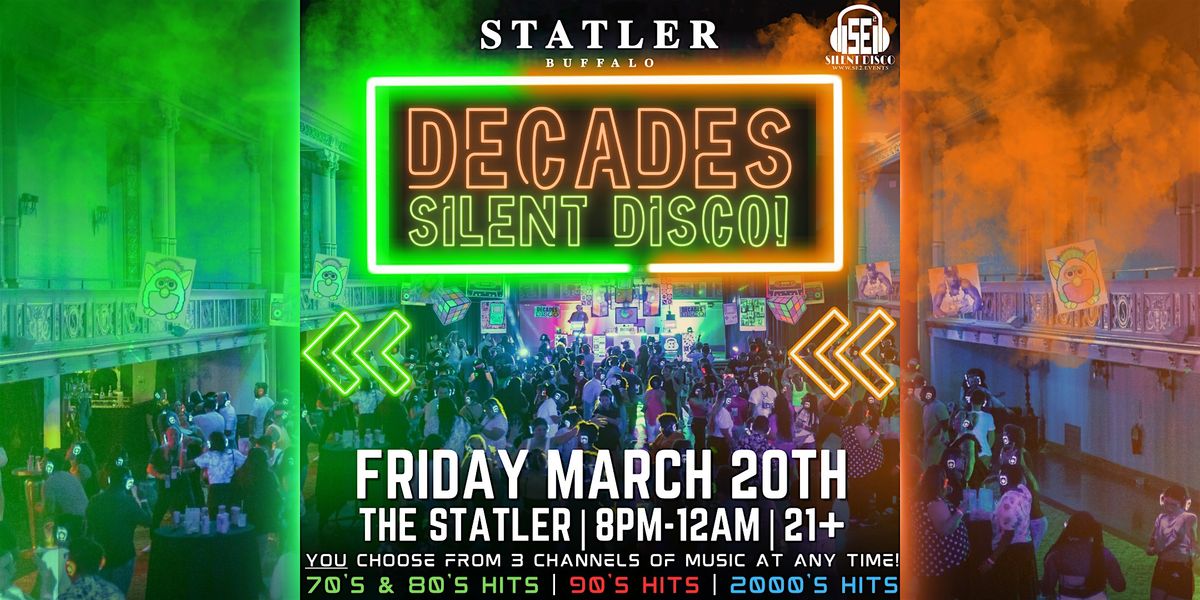 DECADES Silent Disco at The Statler - 3/20/26, 20 March | Event in Buffalo | AllEvents