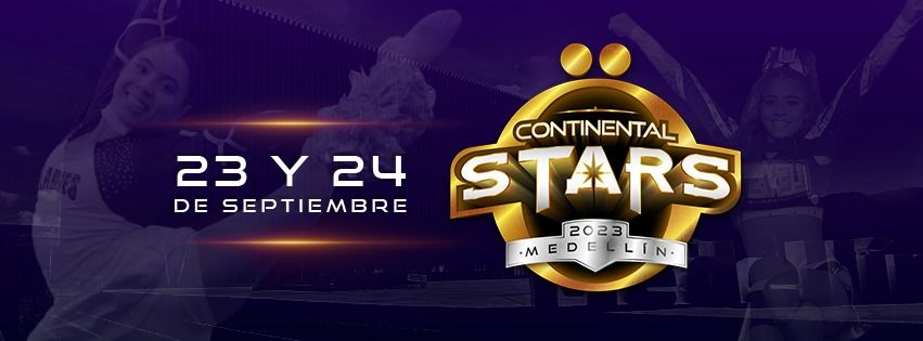 Continental Stars 2023 | Cheer & Dance Championship | Medellin, Colombia, 23 September | Event in La Estrella