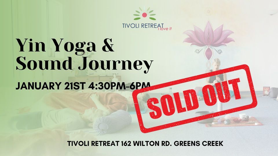 YIN YOGA & SOUND JOURNEY , Tivoli Retreat, East Deep Creek, 21 January ...