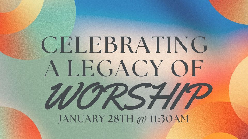 Celebrating a Legacy of Worship Honoring Don Scott, First Park
