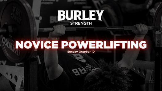 Novice Powerlifting Competition Burley Strength Fyshwick October 10 2021 Allevents In Online Event 2022 Powerlifting Events