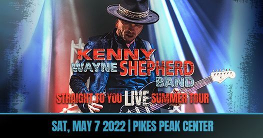 Kenny Wayne Shepherd Band Pikes Peak Center Colorado Springs May 7 2022 Allevents In Pikes Peak Center Calendar 2022