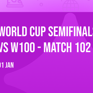 World Cup Semifinals - W99 vs W100 - Match 102