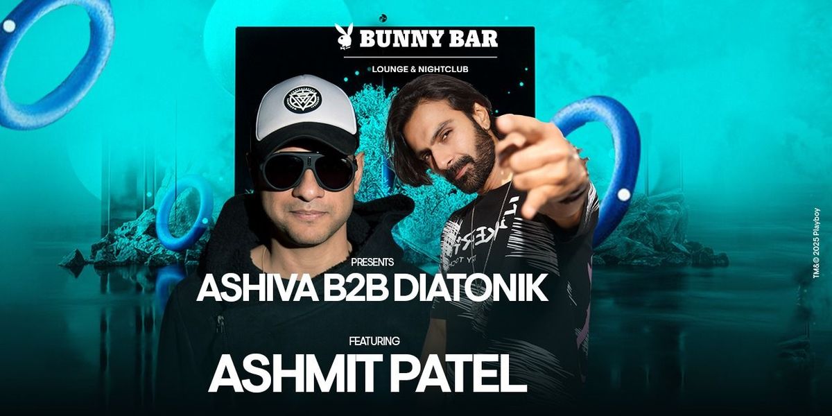ASHIVA B2B DIATONIK featuring ASHMIT PATEL, 16 August | Event in Guwahati | AllEvents