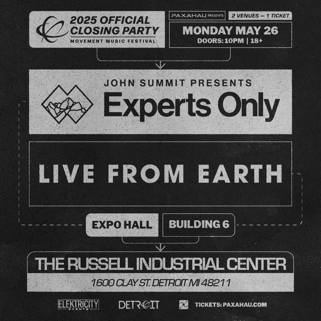 John Summit's Experts Only After Party: Live From Earth | Event in Detroit | AllEvents