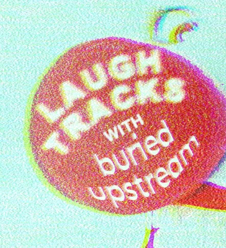 Laugh Tracks , Buried Upstream and The Resurgence at DOWNCAST, 14 June | Event in Gateshead | AllEvents