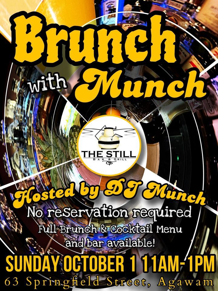 BRUNCH with MUNCH, The Still Bar & Grill, Agawam, January 7 2025