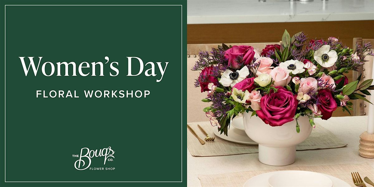 Women's Day Floral Workshop