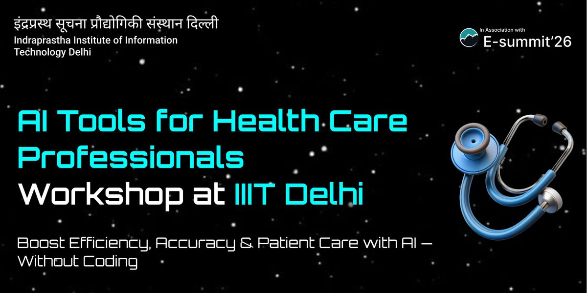 AI Tools for Healthcare Professionals Masterclass, 30 November | Event in New Delhi | AllEvents