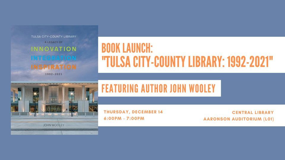 Book Launch "Tulsa CityCounty Library 19922021", Central Library