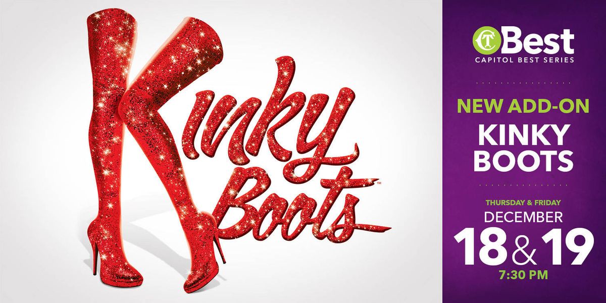 Kinky Boots at First Interstate Center for the Arts, 16 December | Event in Spokane | AllEvents